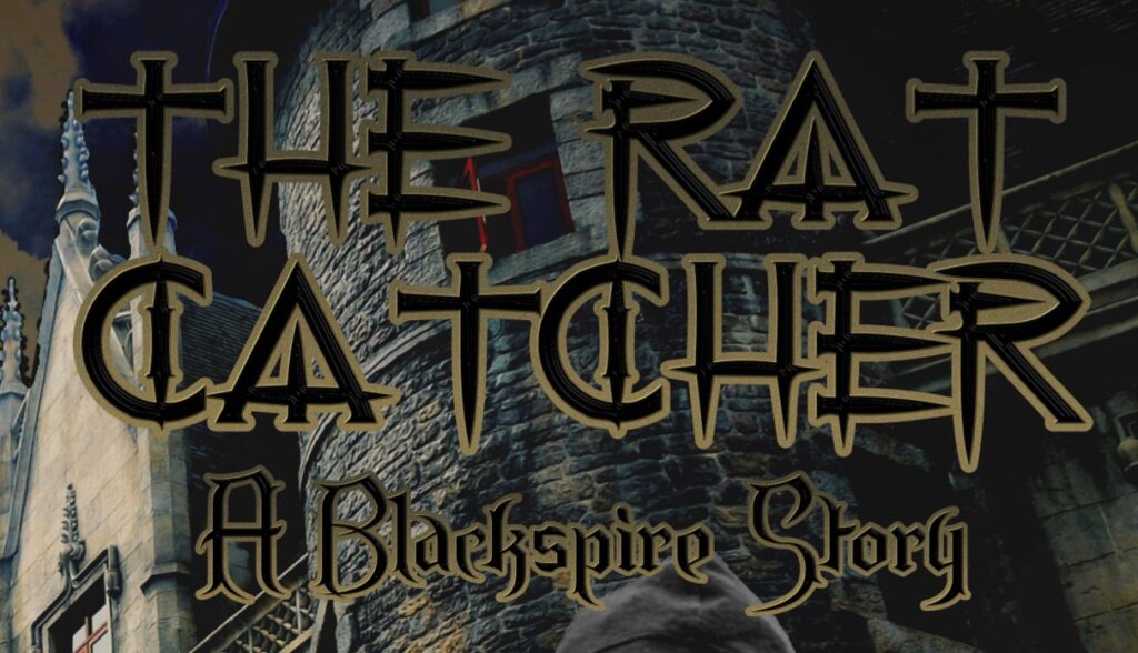 "The Rat Catcher" An Exclusive Blackspire Short Story Benjamin Sperduto